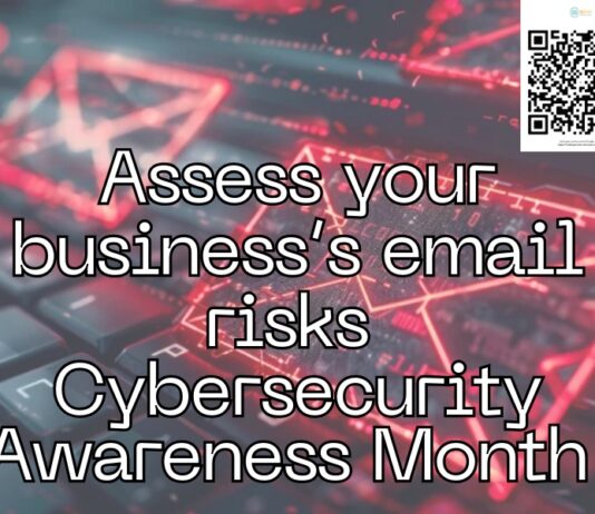 Assess your business’s email risks this Cybersecurity Awareness Month assess email risks during cybersecurity awareness month