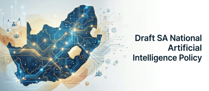 Draft SA National Artificial Intelligence Policy Draft SA National Artificial Intelligence Policy