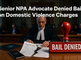 Senior NPA State Advocate Denied Bail on Domestic Violence Charges NPA advocate denied bail