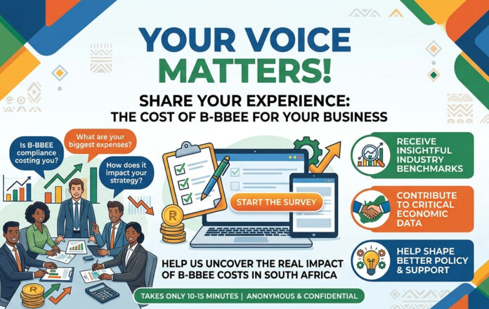 Survey on the cost of BBBEE for your business Survey on the cost of BBBEE for your business