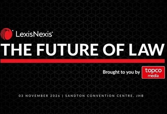 LexisNexis Future of Law conference to examine the forces reshaping South Africa’s legal and justice system The Future of Law Conference 2026